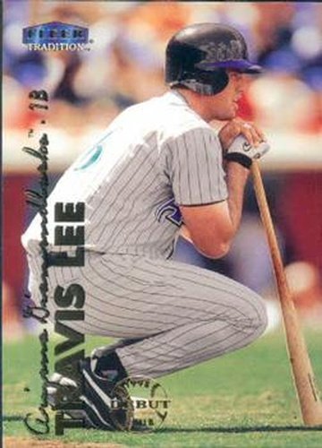 #10 Travis Lee - Arizona Diamondbacks - 1999 Fleer Tradition Baseball