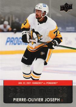 #DD-10 Pierre-Olivier Joseph - Pittsburgh Penguins - 2021-22 Upper Deck - Debut Dates Hockey