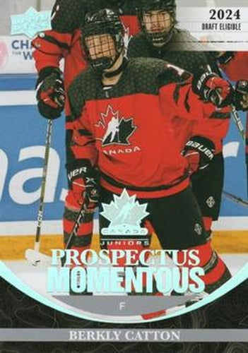 #PM-10 Berkly Catton - Canada - 2023 Upper Deck Team Canada Juniors - Prospectus Momentous Hockey