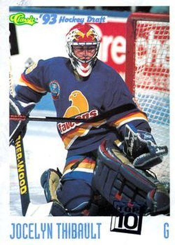#10 Jocelyn Thibault - Sherbrooke Faucons - 1993 Classic '93 Hockey Draft Hockey