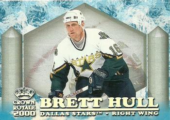 #10 Brett Hull - Dallas Stars - 1999-00 Pacific Crown Royale - Ice Elite Hockey