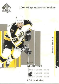 #10 Glen Murray - Boston Bruins - 2004-05 SP Authentic Hockey