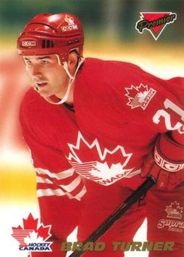 #10 Brad Turner - Canada - 1993-94 O-Pee-Chee Premier - Team Canada Hockey