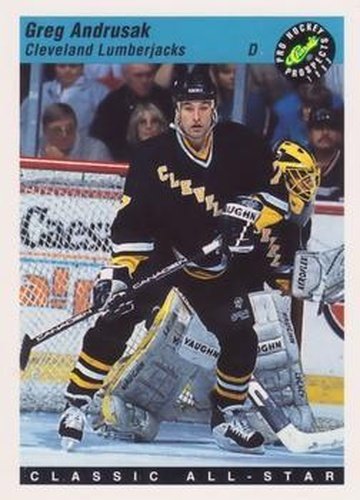 #110 Greg Andrusak - Cleveland Lumberjacks - 1993 Classic Pro Prospects Hockey