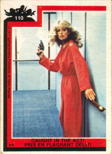 #110 Caught in the Act! - 1977 O-Pee-Chee Charlie's Angels