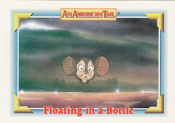 #111 Floating in a Bottle - 1991 Impel An American Tail: Fievel Goes West