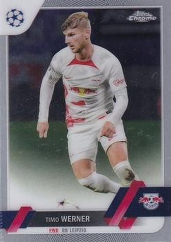 #111 Timo Werner - RB Leipzig - 2022-23 Topps Chrome UEFA Club Competitions Soccer