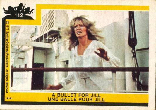 #112 A Bullet for Jill - 1977 O-Pee-Chee Charlie's Angels