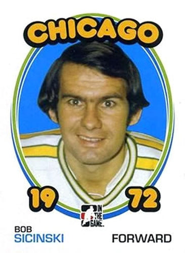 #112 Bob Sicinski - Chicago Cougars - 2009-10 In The Game 1972 The Year In Hockey