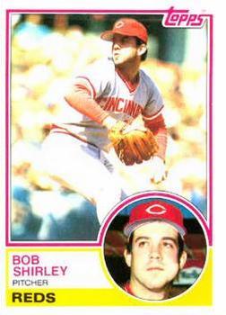 #112 Bob Shirley - Cincinnati Reds - 1983 Topps Baseball