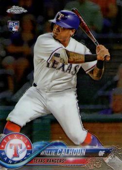 #113 Willie Calhoun - Texas Rangers - 2018 Topps Chrome Baseball