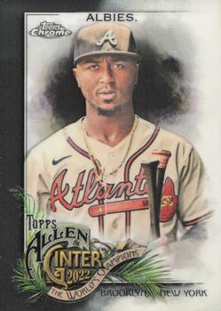 #113 Ozzie Albies - Atlanta Braves - 2022 Topps Allen & Ginter Chrome Baseball