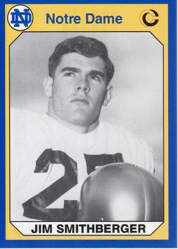 #113 Jim Smithberger - Notre Dame Fighting Irish - 1990 Collegiate Collection Notre Dame Football