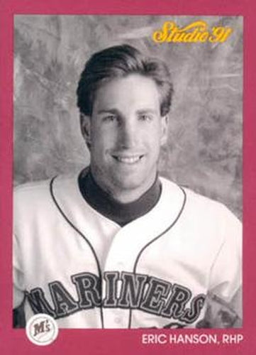 #114 Erik Hanson - Seattle Mariners - 1991 Studio Baseball