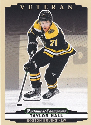 #114 Taylor Hall - Boston Bruins - 2022-23 Parkhurst Champions Hockey