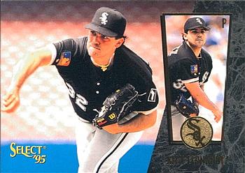 #115 Alex Fernandez - Chicago White Sox - 1995 Select Baseball