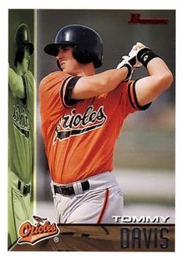 #115 Tommy Davis - Baltimore Orioles - 1995 Bowman Baseball