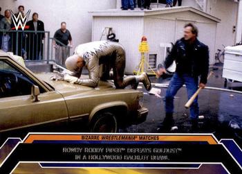 #7 Rowdy Roddy Piper Defeats Goldust in a Hollywood Backlot Brawl - 2015 Topps WWE Road to Wrestlemania - Bizarre WrestleMania Matches Wrestling