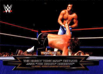 #2 The Honky Tonk Man Defeats Jake "The Snake" Roberts - 2015 Topps WWE Road to Wrestlemania - Classic WrestleMania Matches Wrestling