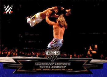 #17 Christian Defeats Chris Jericho - 2015 Topps WWE Road to Wrestlemania - Classic WrestleMania Matches Wrestling