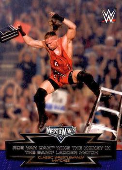 #22 Rob Van Dam Wins the Money in the Bank Ladder Match - 2015 Topps WWE Road to Wrestlemania - Classic WrestleMania Matches Wrestling