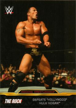 #3 Defeats "Hollywood" Hulk Hogan - 2015 Topps WWE Road to Wrestlemania - The Rock Rocking WrestleMania Wrestling