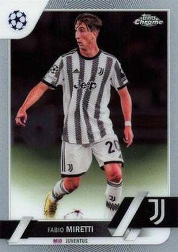 #116 Fabio Miretti - Juventus - 2022-23 Topps Chrome UEFA Club Competitions Soccer