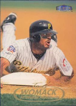 #116 Tony Womack - Pittsburgh Pirates - 1998 Fleer Tradition Baseball