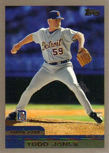 #117 Todd Jones - Detroit Tigers - 2000 Topps Baseball