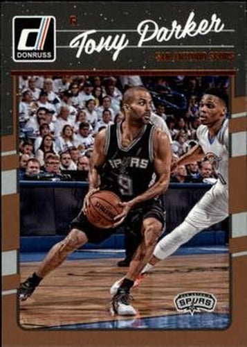 #117 Tony Parker - San Antonio Spurs - 2016-17 Donruss Basketball
