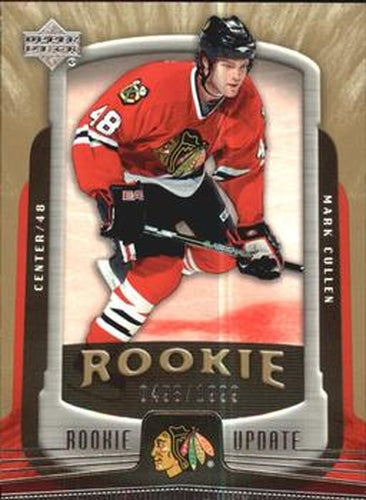 #117 Mark Cullen - Chicago Blackhawks - 2005-06 Upper Deck Rookie Update Hockey