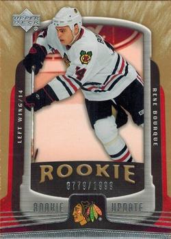 #118 Rene Bourque - Chicago Blackhawks - 2005-06 Upper Deck Rookie Update Hockey