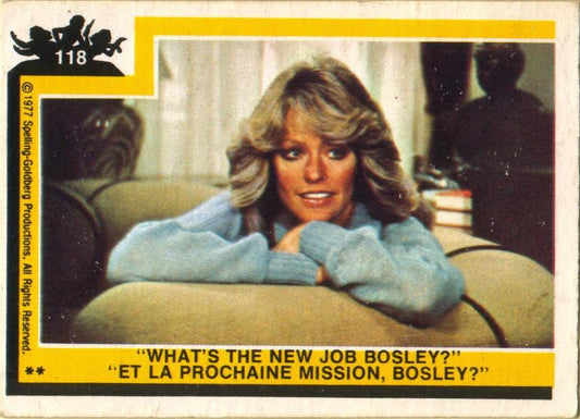 #118 "What's the New Job, Bosley?" - 1977 O-Pee-Chee Charlie's Angels