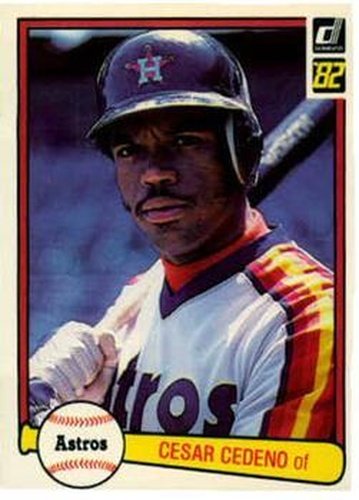 #118 Cesar Cedeno - Houston Astros - 1982 Donruss Baseball