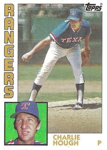 #118 Charlie Hough - Texas Rangers - 1984 Topps Baseball