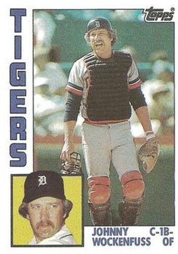 #119 Johnny Wockenfuss - Detroit Tigers - 1984 Topps Baseball