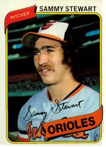#119 Sammy Stewart - Baltimore Orioles - 1980 Topps Baseball