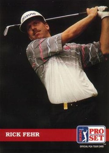 #120 Rick Fehr - 1992 Pro Set PGA Tour Golf