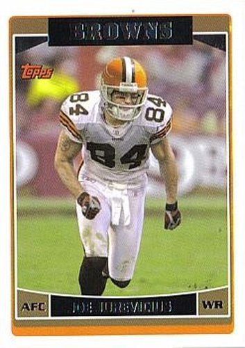 #120 Joe Jurevicius - Cleveland Browns - 2006 Topps Football