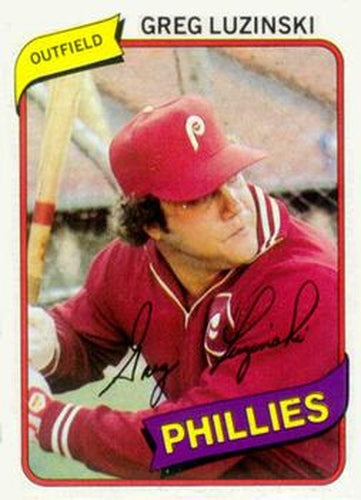#120 Greg Luzinski - Philadelphia Phillies - 1980 Topps Baseball