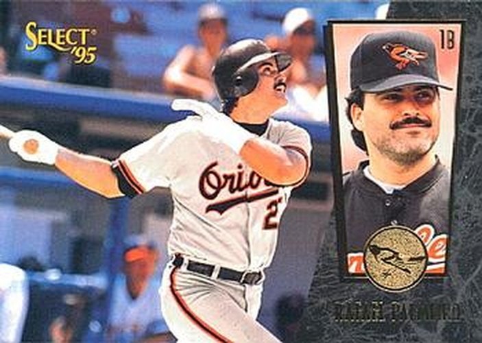 #121 Rafael Palmeiro - Baltimore Orioles - 1995 Select Baseball