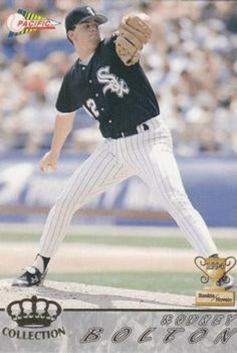 #121 Rodney Bolton - Chicago White Sox - 1994 Pacific Baseball