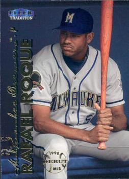 #121 Rafael Roque - Milwaukee Brewers - 1999 Fleer Tradition Baseball