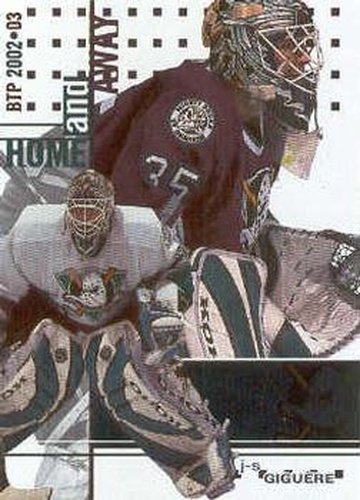 #121 Jean-Sebastien Giguere - Anaheim Mighty Ducks - 2002-03 Be a Player Between the Pipes Hockey