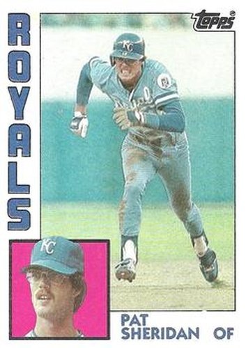 #121 Pat Sheridan - Kansas City Royals - 1984 Topps Baseball
