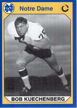 #122 Bob Kuechenberg - Notre Dame Fighting Irish - 1990 Collegiate Collection Notre Dame Football