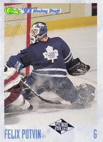 #123 Felix Potvin - St. John's Maple Leafs - 1993 Classic '93 Hockey Draft Hockey