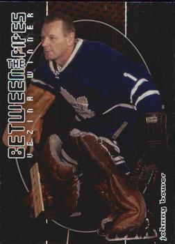 #123 Johnny Bower - Toronto Maple Leafs - 2001-02 Be a Player Between the Pipes Hockey