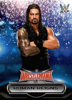 #7 Roman Reigns - 2016 Topps WWE Road to Wrestlemania - WrestleMania 32 Roster Wrestling