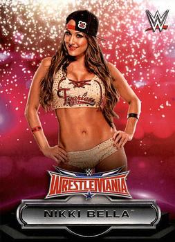 #26 Nikki Bella - 2016 Topps WWE Road to Wrestlemania - WrestleMania 32 Roster Wrestling